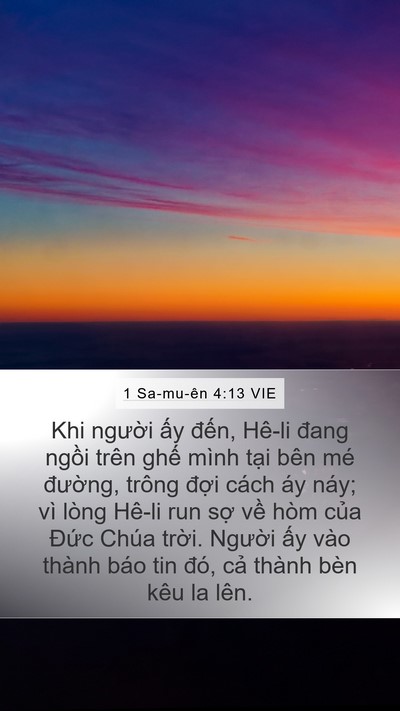 1 Sa-mu-ên 4:13 VIE Mobile Phone Wallpaper - Khi người ấy đến, Hê-li đang ngồi - Mobile Bible Verse Wallpaper
