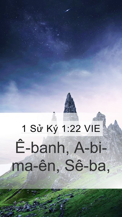 1 Sử Ký 1:22 VIE Mobile Phone Wallpaper - Ê-banh, A-bi-ma-ên, - Mobile Bible Verse Wallpaper