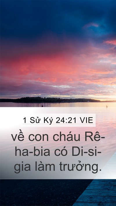 1 Sử Ký 24:21 VIE Mobile Phone Wallpaper - về con cháu Rê-ha-bia có Di-si-gia làm - Mobile Bible Verse Wallpaper