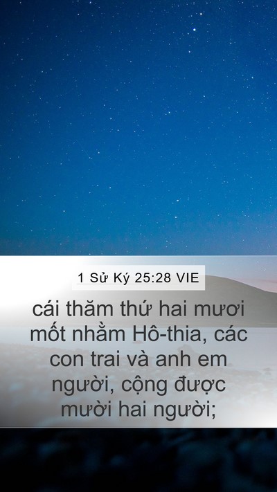 1 Sử Ký 25:28 VIE Mobile Phone Wallpaper - cái thăm thứ hai mươi mốt nhằm - Mobile Bible Verse Wallpaper