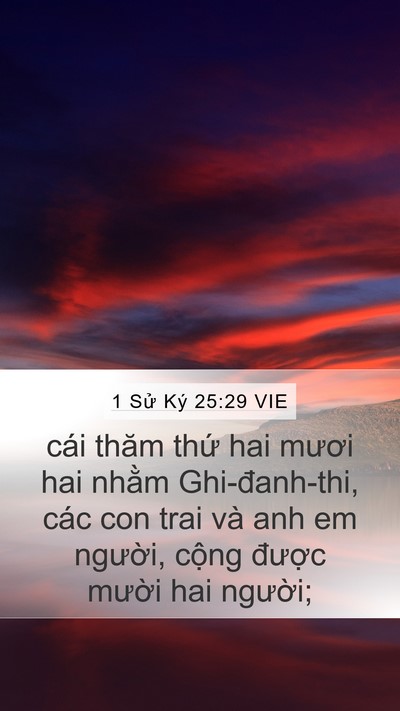 1 Sử Ký 25:29 VIE Mobile Phone Wallpaper - cái thăm thứ hai mươi hai nhằm - Mobile Bible Verse Wallpaper