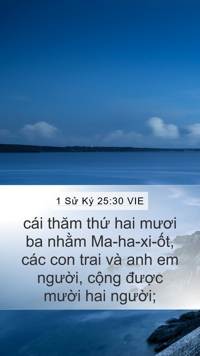 1 Sử Ký 25:30 VIE Mobile Phone Wallpaper - cái thăm thứ hai mươi ba nhằm - Mobile Bible Verse Wallpaper