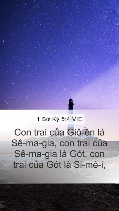 1 Sử Ký 5:4 VIE Mobile Phone Wallpaper - Con trai của Giô-ên là Sê-ma-gia, con trai - Mobile Bible Verse Wallpaper