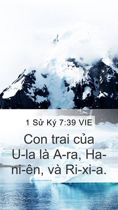 1 Sử Ký 7:39 VIE Mobile Phone Wallpaper - Con trai của U-la là A-ra, Ha-ni-ên, và - Mobile Bible Verse Wallpaper