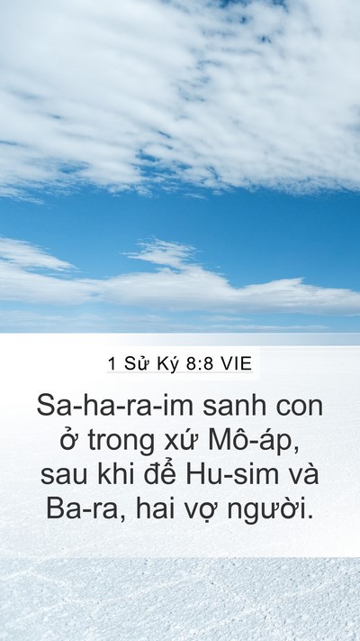 1 Sử Ký 8:8 VIE Mobile Phone Wallpaper - Sa-ha-ra-im sanh con ở trong xứ Mô-áp, sau - Mobile Bible Verse Wallpaper