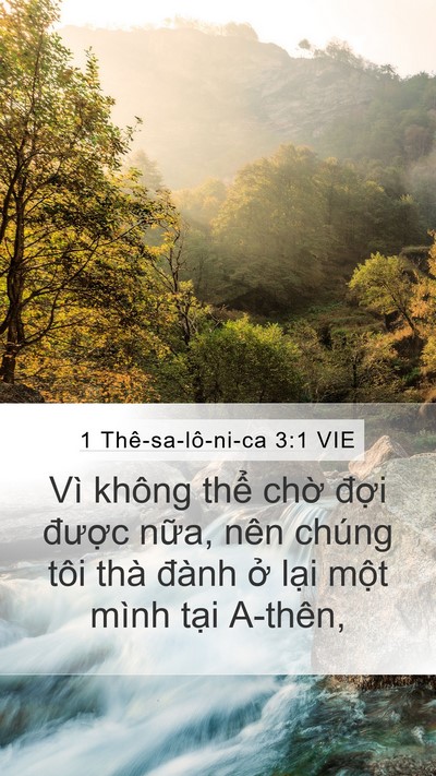 1 Thê-sa-lô-ni-ca 3:1 VIE Mobile Phone Wallpaper - Vì không thể chờ đợi được nữa, - Mobile Bible Verse Wallpaper