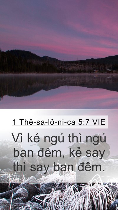 1 Thê-sa-lô-ni-ca 5:7 VIE Mobile Phone Wallpaper - Vì kẻ ngủ thì ngủ ban đêm, kẻ say - Mobile Bible Verse Wallpaper