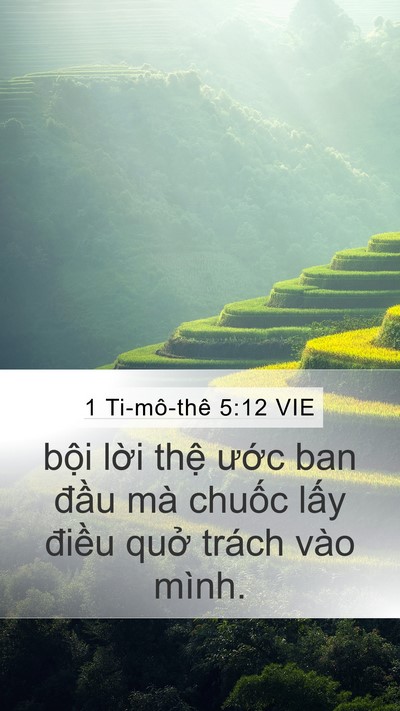 1 Ti-mô-thê 5:12 VIE Mobile Phone Wallpaper - bội lời thệ ước ban đầu mà chuốc - Mobile Bible Verse Wallpaper