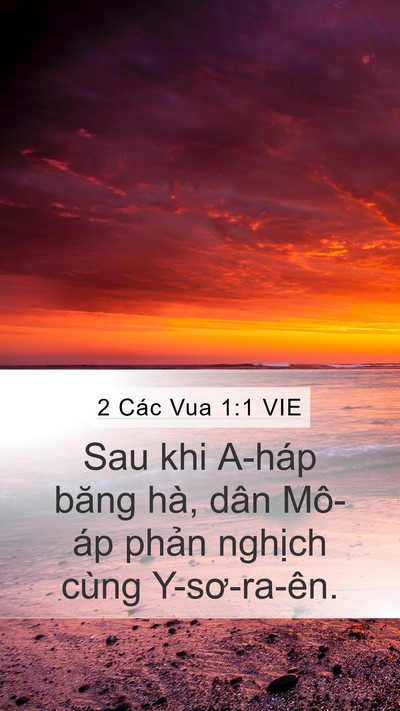 2 Các Vua 1:1 VIE Mobile Phone Wallpaper - Sau khi A-háp băng hà, dân Mô-áp phản - Mobile Bible Verse Wallpaper
