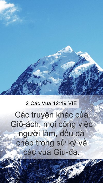 2 Các Vua 12:19 VIE Mobile Phone Wallpaper - Các truyện khác của Giô-ách, mọi công - Mobile Bible Verse Wallpaper