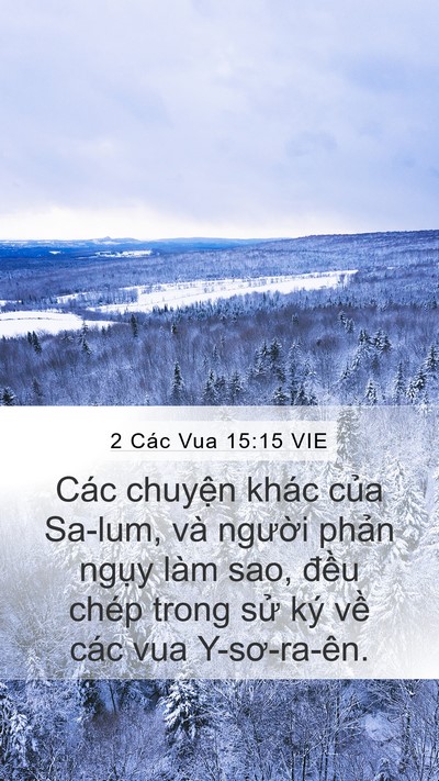 2 Các Vua 15:15 VIE Mobile Phone Wallpaper - Các chuyện khác của Sa-lum, và người - Mobile Bible Verse Wallpaper