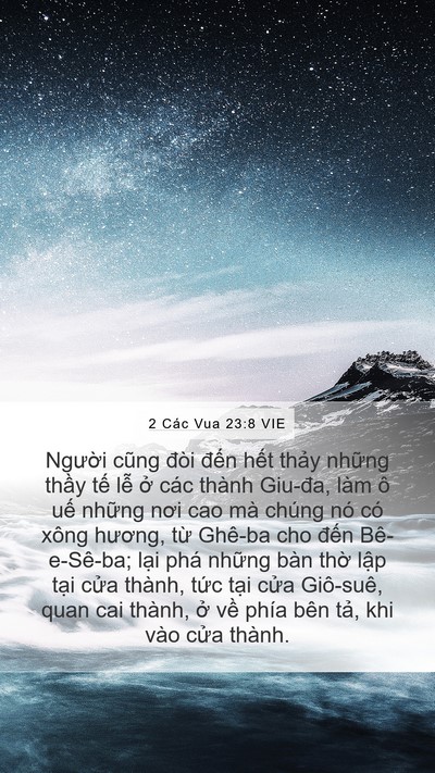 2 Các Vua 23:8 VIE Mobile Phone Wallpaper - Người cũng đòi đến hết thảy những - Mobile Bible Verse Wallpaper