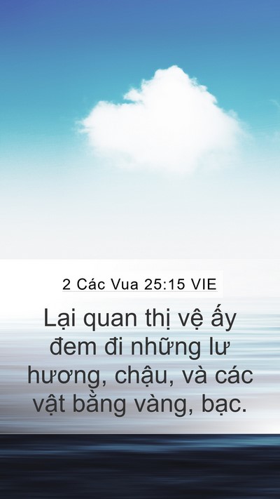2 Các Vua 25:15 VIE Bible Verse Image