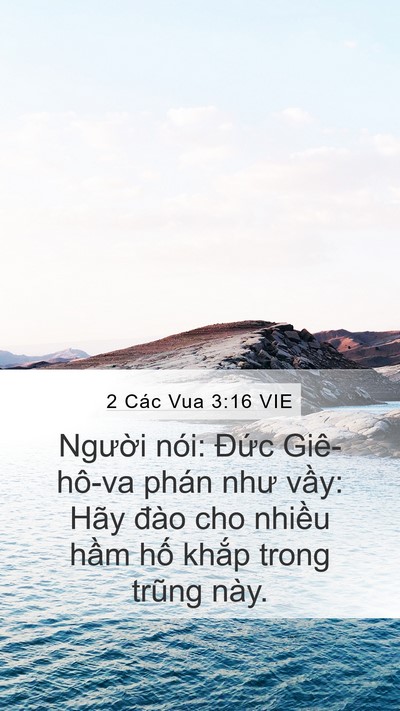 2 Các Vua 3:16 VIE Mobile Phone Wallpaper - Người nói: Đức Giê-hô-va phán như - Mobile Bible Verse Wallpaper