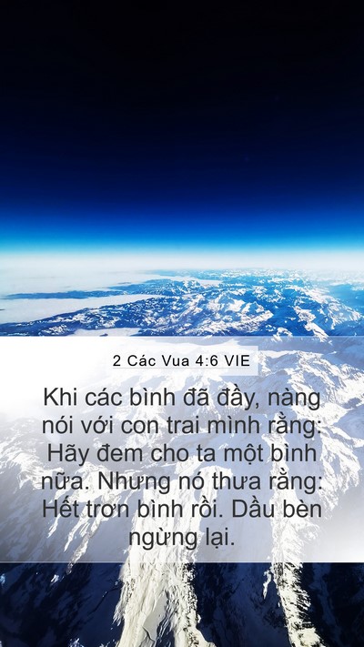 2 Các Vua 4:6 VIE Mobile Phone Wallpaper - Khi các bình đã đầy, nàng nói với con - Mobile Bible Verse Wallpaper