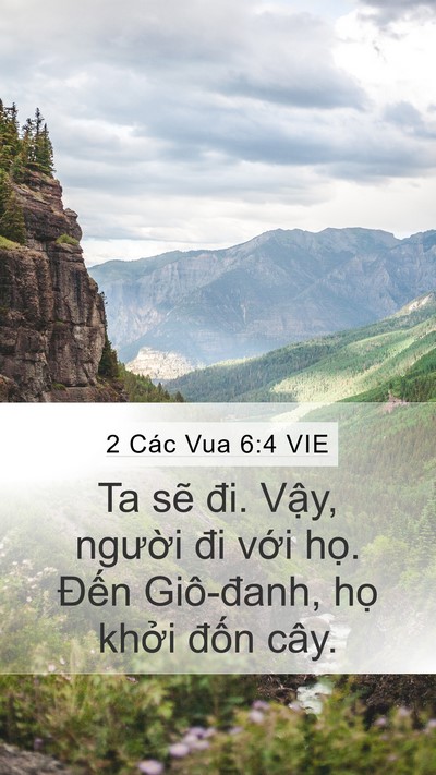 2 Các Vua 6:4 VIE Mobile Phone Wallpaper - Ta sẽ đi. Vậy, người đi với họ. - Mobile Bible Verse Wallpaper