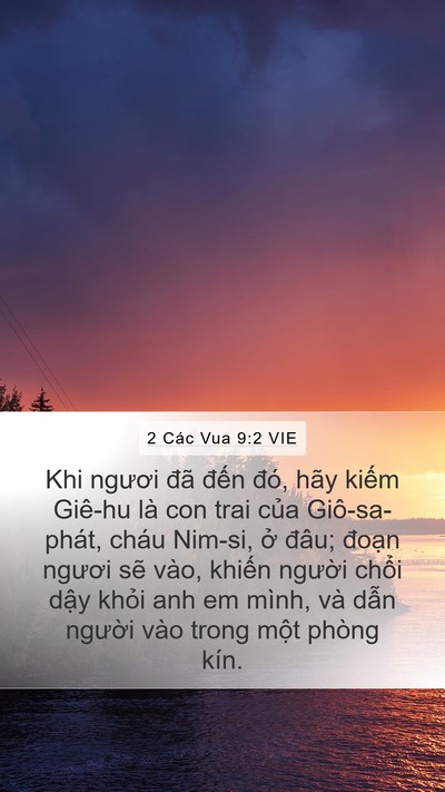 2 Các Vua 9:2 VIE Mobile Phone Wallpaper - Khi ngươi đã đến đó, hãy kiếm Giê-hu - Mobile Bible Verse Wallpaper