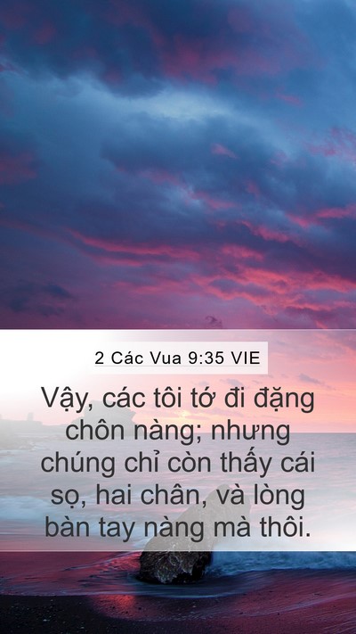 2 Các Vua 9:35 VIE Mobile Phone Wallpaper - Vậy, các tôi tớ đi đặng chôn nàng; - Mobile Bible Verse Wallpaper