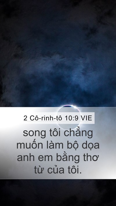 2 Cô-rinh-tô 10:9 VIE Mobile Phone Wallpaper - song tôi chẳng muốn làm bộ dọa anh em - Mobile Bible Verse Wallpaper