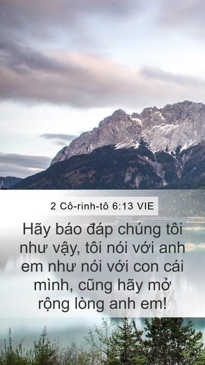 2 Cô-rinh-tô 6:13 VIE Mobile Phone Wallpaper - Hãy báo đáp chúng tôi như vậy, tôi nói - Mobile Bible Verse Wallpaper