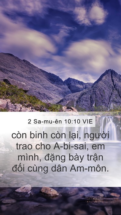 2 Sa-mu-ên 10:10 VIE Mobile Phone Wallpaper - còn binh còn lại, người trao cho A-bi-sai, - Mobile Bible Verse Wallpaper