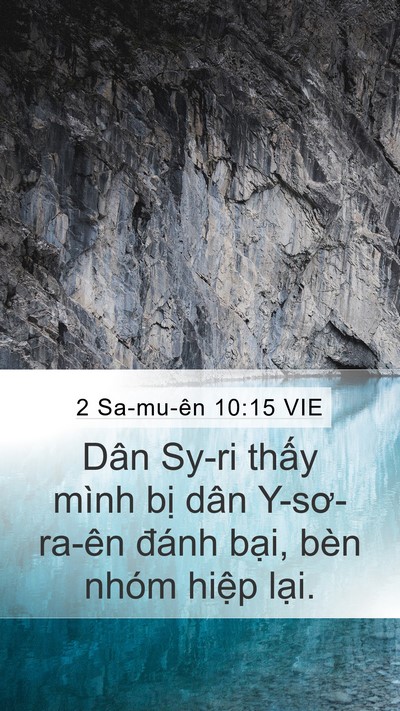 2 Sa-mu-ên 10:15 VIE Mobile Phone Wallpaper - Dân Sy-ri thấy mình bị dân Y-sơ-ra-ên - Mobile Bible Verse Wallpaper