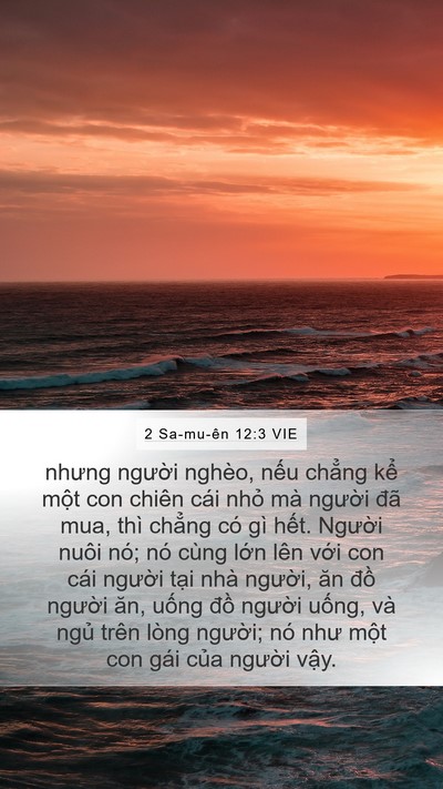2 Sa-mu-ên 12:3 VIE Mobile Phone Wallpaper - nhưng người nghèo, nếu chẳng kể một - Mobile Bible Verse Wallpaper