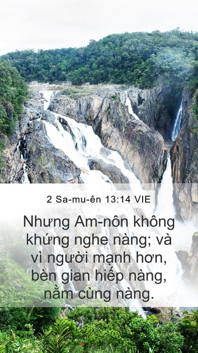 2 Sa-mu-ên 13:14 VIE Mobile Phone Wallpaper - Nhưng Am-nôn không khứng nghe nàng; và vì - Mobile Bible Verse Wallpaper