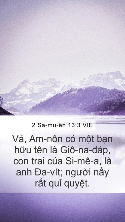2 Sa-mu-ên 13:3 VIE Mobile Phone Wallpaper - Vả, Am-nôn có một bạn hữu tên là - Mobile Bible Verse Wallpaper