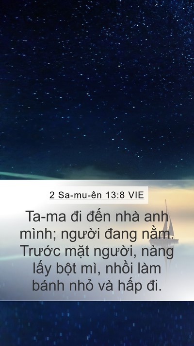2 Sa-mu-ên 13:8 VIE Mobile Phone Wallpaper - Ta-ma đi đến nhà anh mình; người đang - Mobile Bible Verse Wallpaper