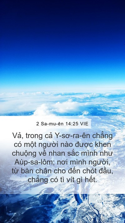 2 Sa-mu-ên 14:25 VIE Mobile Phone Wallpaper - Vả, trong cả Y-sơ-ra-ên chẳng có một - Mobile Bible Verse Wallpaper