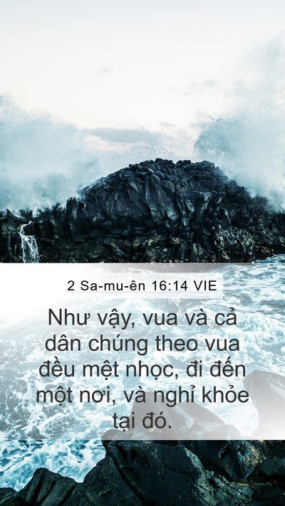 2 Sa-mu-ên 16:14 VIE Bible Verse Image
