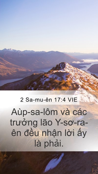 2 Sa-mu-ên 17:4 VIE Mobile Phone Wallpaper - Aùp-sa-lôm và các trưởng lão Y-sơ-ra-ên - Mobile Bible Verse Wallpaper