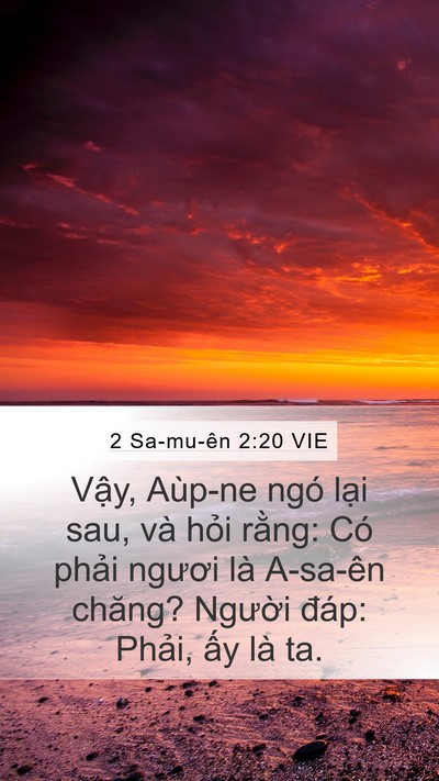 2 Sa-mu-ên 2:20 VIE Mobile Phone Wallpaper - Vậy, Aùp-ne ngó lại sau, và hỏi rằng: - Mobile Bible Verse Wallpaper
