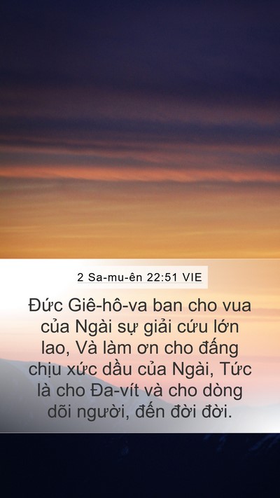 2 Sa-mu-ên 22:51 VIE Mobile Phone Wallpaper - Đức Giê-hô-va ban cho vua của Ngài sự - Mobile Bible Verse Wallpaper