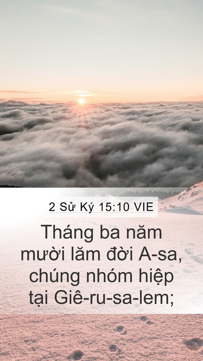 2 Sử Ký 15:10 VIE Mobile Phone Wallpaper - Tháng ba năm mười lăm đời A-sa, chúng - Mobile Bible Verse Wallpaper