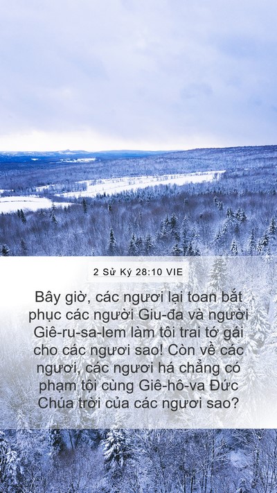 2 Sử Ký 28:10 VIE Mobile Phone Wallpaper - Bây giờ, các ngươi lại toan bắt phục - Mobile Bible Verse Wallpaper