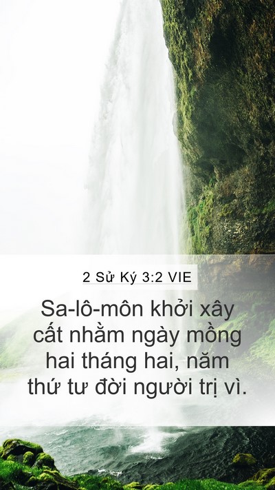 2 Sử Ký 3:2 VIE Mobile Phone Wallpaper - Sa-lô-môn khởi xây cất nhằm ngày mồng - Mobile Bible Verse Wallpaper