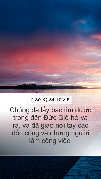 2 Sử Ký 34:17 VIE Mobile Phone Wallpaper - Chúng đã lấy bạc tìm được trong - Mobile Bible Verse Wallpaper