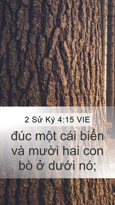 2 Sử Ký 4:15 VIE Mobile Phone Wallpaper - đúc một cái biển và mười hai con bò - Mobile Bible Verse Wallpaper