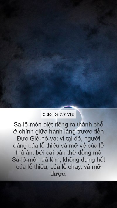 2 Sử Ký 7:7 VIE Mobile Phone Wallpaper - Sa-lô-môn biệt riêng ra thánh chỗ ở - Mobile Bible Verse Wallpaper