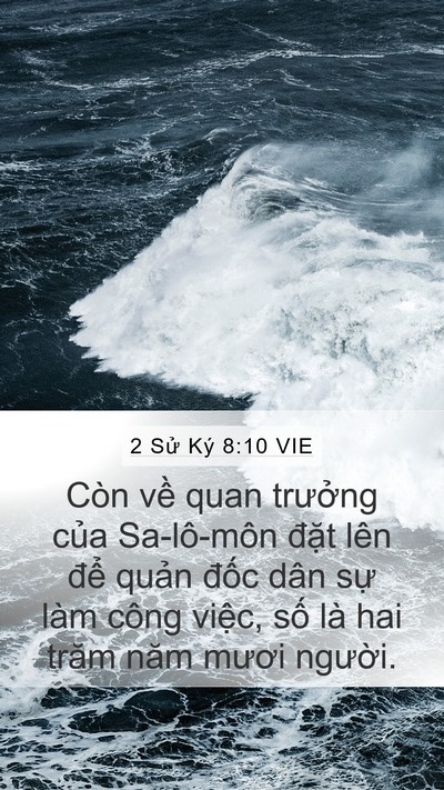 2 Sử Ký 8:10 VIE Mobile Phone Wallpaper - Còn về quan trưởng của Sa-lô-môn đặt - Mobile Bible Verse Wallpaper