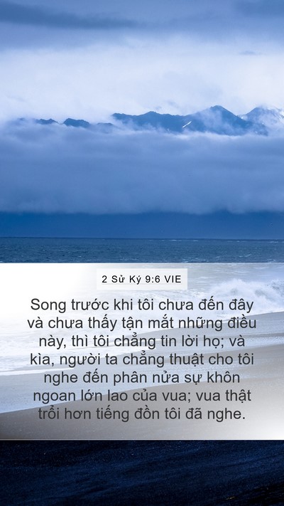 2 Sử Ký 9:6 VIE Mobile Phone Wallpaper - Song trước khi tôi chưa đến đây và - Mobile Bible Verse Wallpaper