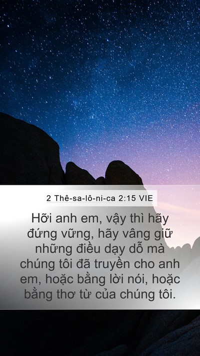 2 Thê-sa-lô-ni-ca 2:15 VIE Bible Verse Image
