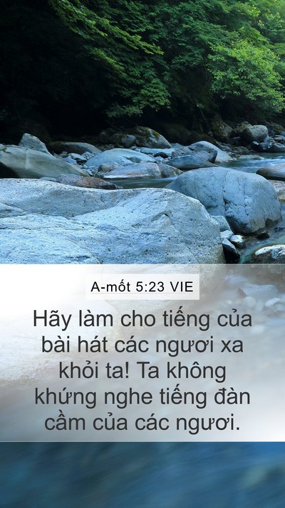 A-mốt 5:23 VIE Mobile Phone Wallpaper - Hãy làm cho tiếng của bài hát các - Mobile Bible Verse Wallpaper