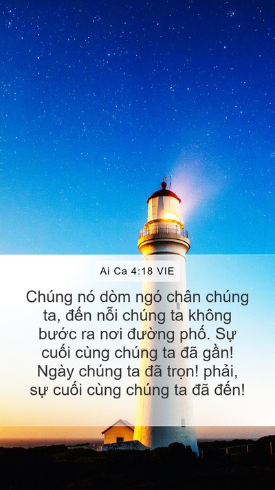 Ai Ca 4:18 VIE Mobile Phone Wallpaper - Chúng nó dòm ngó chân chúng ta, đến - Mobile Bible Verse Wallpaper