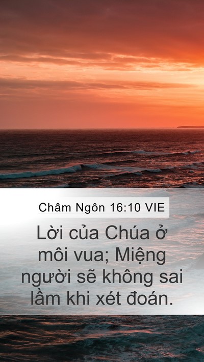 Châm Ngôn 16:10 VIE Mobile Phone Wallpaper - Lời của Chúa ở môi vua; Miệng người - Mobile Bible Verse Wallpaper