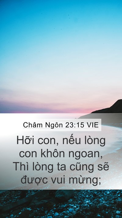 Châm Ngôn 23:15 VIE Bible Verse Image