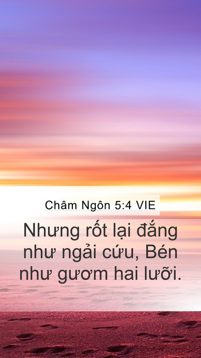 Châm Ngôn 5:4 VIE Mobile Phone Wallpaper - Nhưng rốt lại đắng như ngải cứu, - Mobile Bible Verse Wallpaper