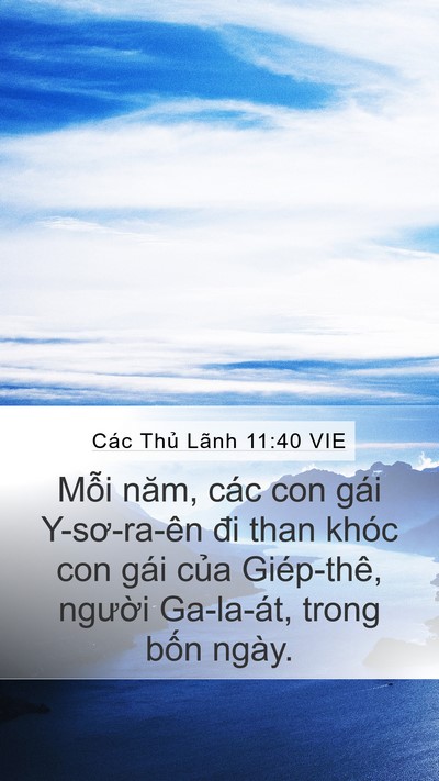Các Thủ Lãnh 11:40 VIE Mobile Phone Wallpaper - Mỗi năm, các con gái Y-sơ-ra-ên đi than - Mobile Bible Verse Wallpaper